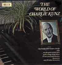 The world of Charlie Kunz, Decca SPA 15 or 6641955 ( dubble LP)